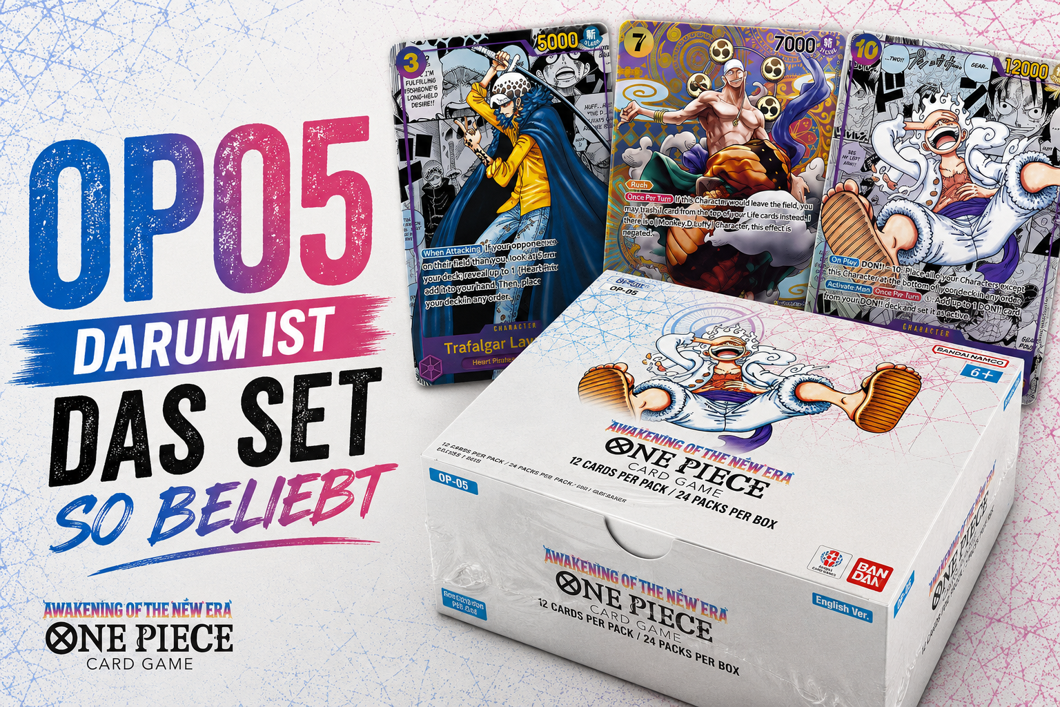 OP05 – Awakening of the New Era: Warum dieses Set bis heute zu den beliebtesten One Piece TCG-Erweiterungen gehört